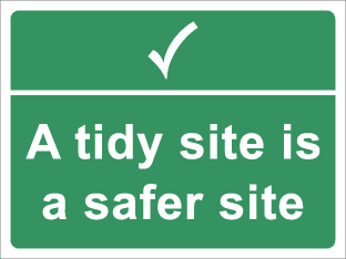 A tidy site is a safer site