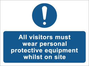 All visitors must wear personal protective equipment whilst on site