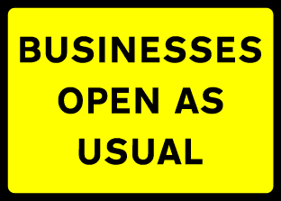 Businesses open as usual