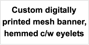Custom Digitally Printed Mesh Banner