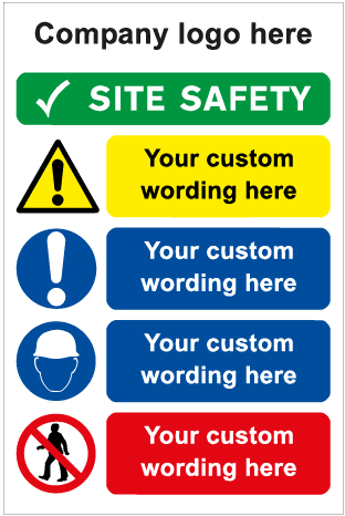 Custom Large Site Safety Sign c/w logo