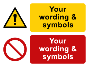 Custom Wording Warning and Prohibition Multi Sign