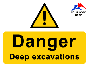 Custom logo: Danger Deep excavations (400mm x 300mm plastic c/w eyelets)