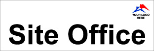 Custom logo: Site Office (600mm x 200mm plastic c/w eyelets)