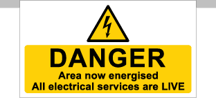 Danger Area now energised (small) PVC banner-TSC4037W