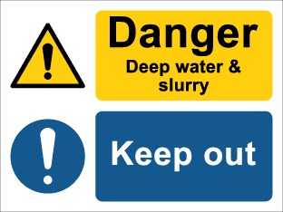 Danger Deep water & slurry Keep out