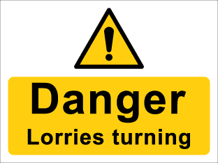 Danger Lorries turning