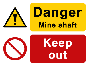 Danger Mine shaft Keep out