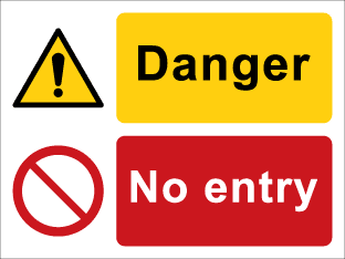 Danger No entry