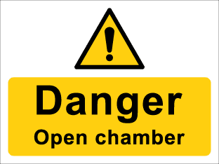 Danger Open chamber