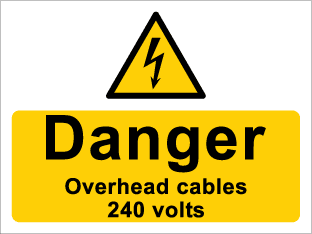 Danger Overhead cables 240 volts