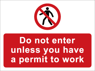 Do not enter unless you have a permit to work