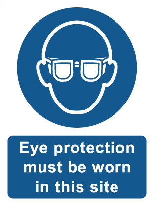 Eye protection must be worn in this site