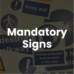 Mandatory Signs