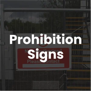 Prohibition Signs