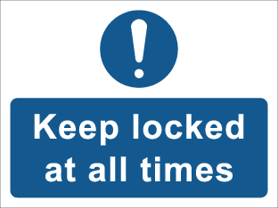 Keep locked at all times