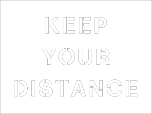 Keep your distance Stencil