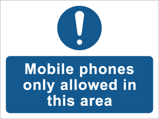 Mobile phones only allowed in this area