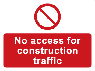 No access for construction traffic