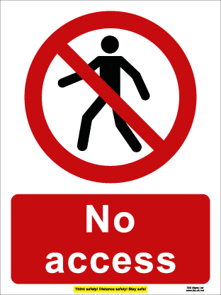 No access (with safety message) (300mm x 400mm plastic)
