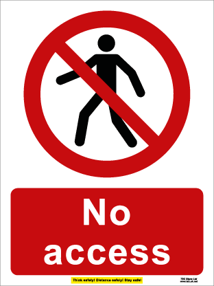 No access (with safety message) (450mm x 600mm plastic)