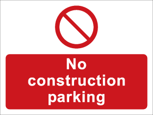 No construction parking
