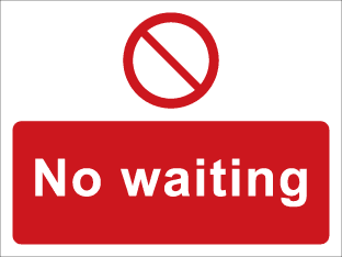 No waiting