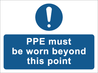 PPE Must be worn beyond this point