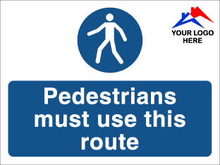 Pedestrians must use this route cw custom logo-TSC185SL