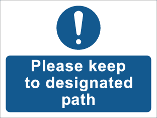 Please keep to designated path