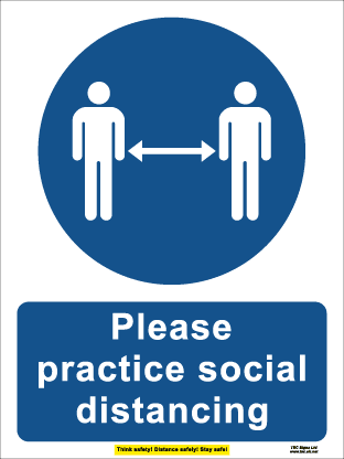 Please practice social distancing (450mm x 600mm plastic)
