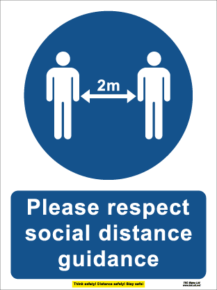Please respect social distance guidance (2m) (450mm x 600mm plastic)