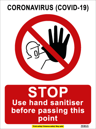 STOP Use hand sanitiser before passing this point (300mm x 400mm plastic)
