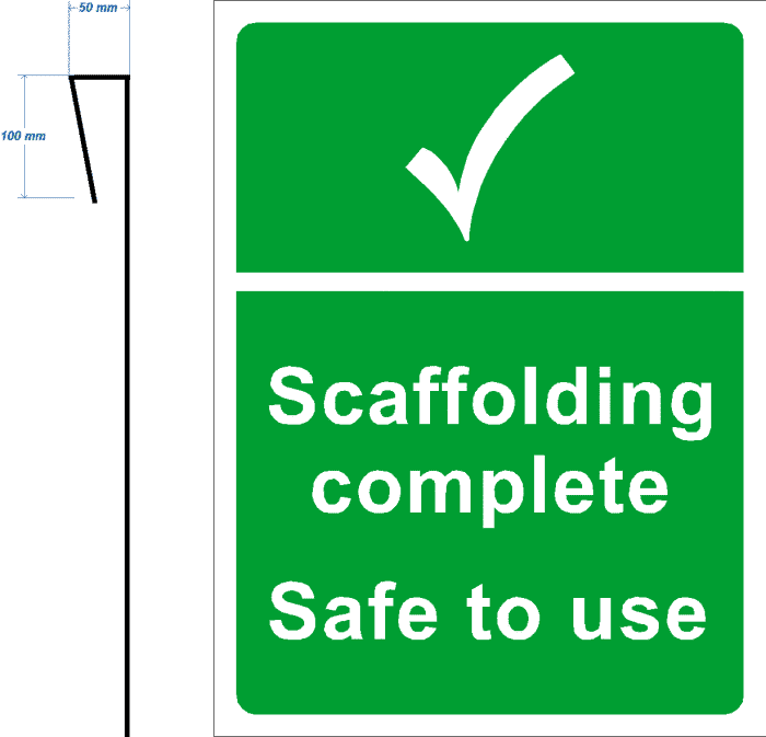 Green safe condition sign for scaffolding