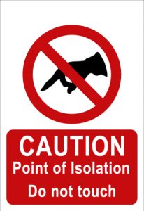 Caution point of isolation , Do not touch