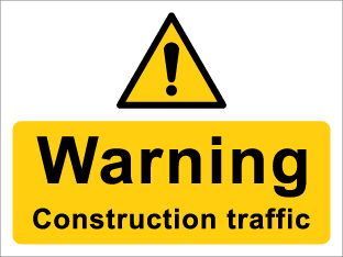 Warning Construction traffic