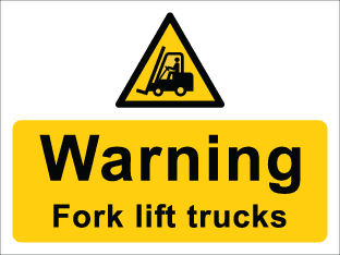Warning Fork lift trucks
