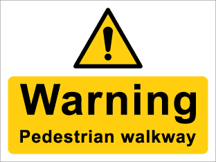 Warning Pedestrian walkway