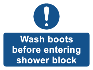 Wash boots before entering shower block
