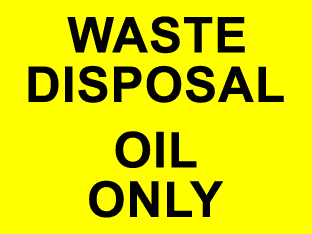 Waste disposal oil only