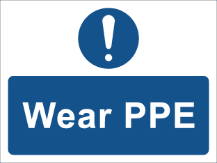 Wear personal protective equipment