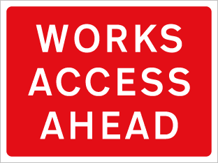 Works access ahead
